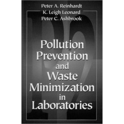 Pollution Prevention and Waste Minimization in Laboratories