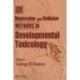 Molecular and Cellular Methods in Developmental Toxicology