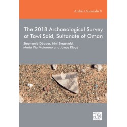 The 2018 Archaeological Survey at Tawi Said, Sultanate of Oman