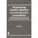 Negotiating Positive Identity in a Group Care Community: Reclaiming Uprooted Youth