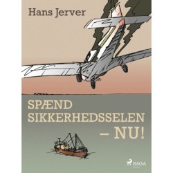 Spænd sikkerhedsselen – Nu!