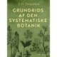 Grundrids af den systematiske botanik