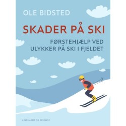 Skader på ski. Førstehjælp ved ulykker på ski i fjeldet