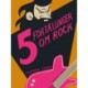 Fem fortællinger om rock