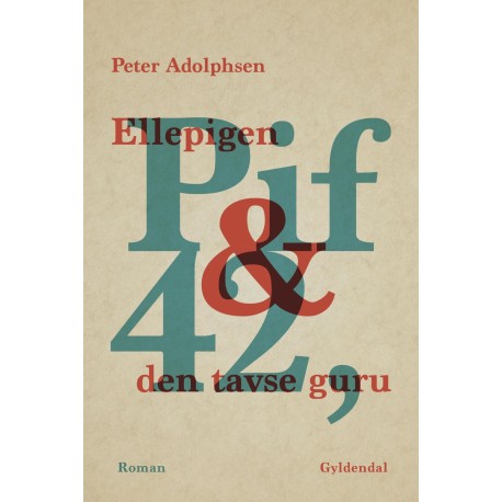 Ellepigen Pif & 42, den tavse guru