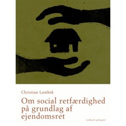 Om social retfærdighed på grundlag af ejendomsret