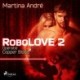 Robolove -2 - Operatie Copper Blood