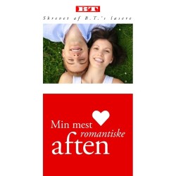 Min mest romantiske aften: Skrevet af B. T.s læsere