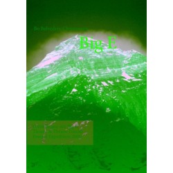 Big E: Fortællingen om Big E Thrane & Thrane Danish Everest Expedition 2000