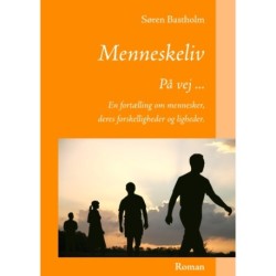 Menneskeliv: På vej ...