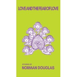 Love and the Fear of Love