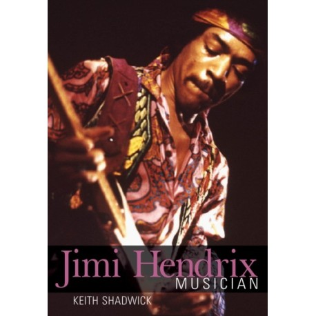 Jimi Hendrix: Musician