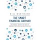 The Smart Financial Advisor: How financial advisors can thrive by embracing fintech and goals-based investing