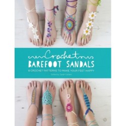 Crochet Barefoot Sandals: 8 Crochet Patterns to Make Your Feet Happy