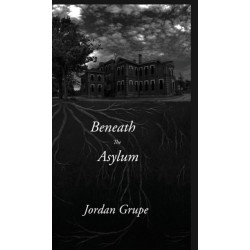 Beneath the Asylum