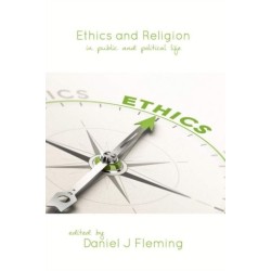 Ethics and Religion: In Public and Political Life