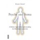 Psyche and Soma: A Holistic Approach to understanding the Mind-Body Connection