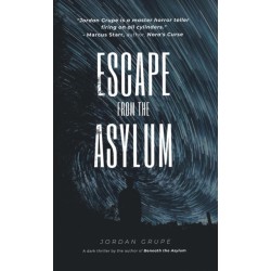 Escape from the Asylum