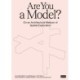 Are You a Model?: On an Architectural Medium of Spatial Exploration