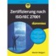 Zertifizierung nach ISO/IEC 27001 fur Dummies