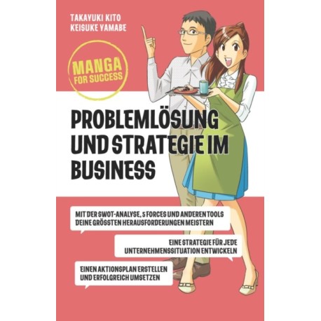 Manga for Success - Problemlosung und Strategie im Business