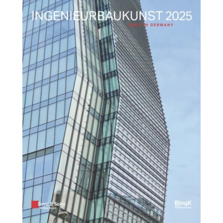 Ingenieurbaukunst 2025: Made in Germany