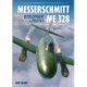 Messerschmitt Me 328 Development & Politics