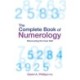The Complete Book Of Numerology: Discovering Your Inner Self