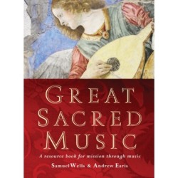 Great Sacred Music: A resource book for mission through music