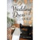 The Wedding Dress Quilt: A Waxahachie, Texas, Quilt Mystery