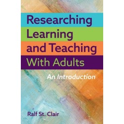 Researching Learning and Teaching with Adults: An Introduction