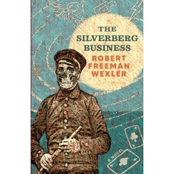 The Silverberg Business: a novel