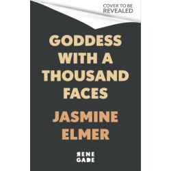 Goddess with a Thousand Faces: A one-of-a-kind exploration of goddesses from our ancient past