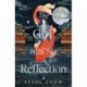 The Girl With No Reflection: The highly anticipated dark and romantic fantasy debut