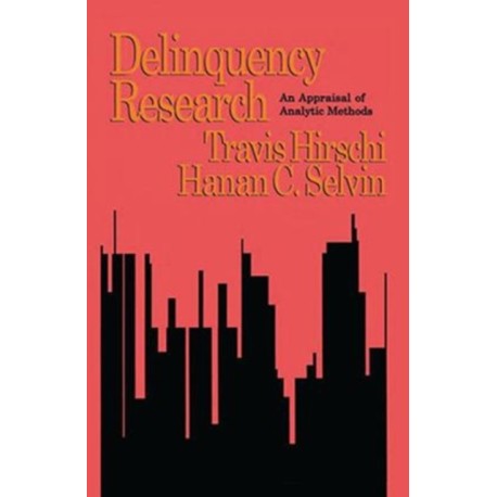 Delinquency Research: An Appraisal of Analytic Methods