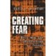 Creating Fear: News and the Construction of Crisis