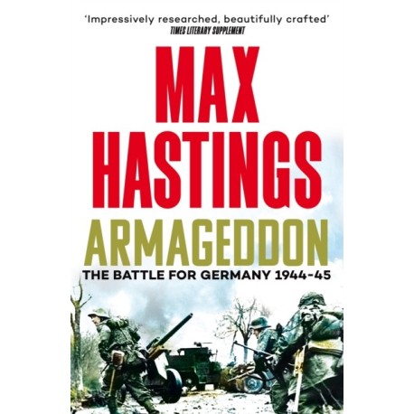Armageddon: The Battle for Germany 1944-45