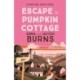 Escape to Pumpkin Cottage: A feel-good read about romance and rivalry