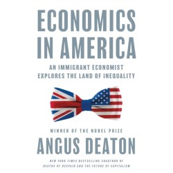 Economics in America: An Immigrant Economist Explores the Land of Inequality