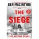 The Siege: The Remarkable Story of the Greatest SAS Hostage Drama
