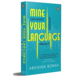 Mine Your Language: Influence, Engage, Predict