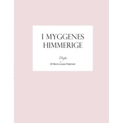 I myggenes himmerige: Digte