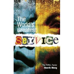 The World's Greatest Service: The THRILL Factor