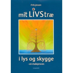Mit livstræ i lys og skygge: en maleproces