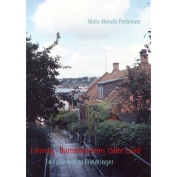 Lemvig - Barndommens tabte Land: En Feriedrengs Erindringer
