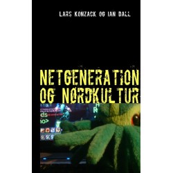 Netgeneration og Nørdkultur
