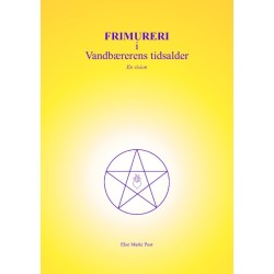 Frimureri i Vandbærerens Tidsalder: En Vision