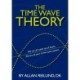 The time wave theory: We are all made up of atoms, We are all part of the same system