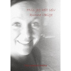 Hvis jeg helt selv kunne vælge