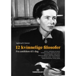 12 kvinnelige filosofer : fra antikken til i dag